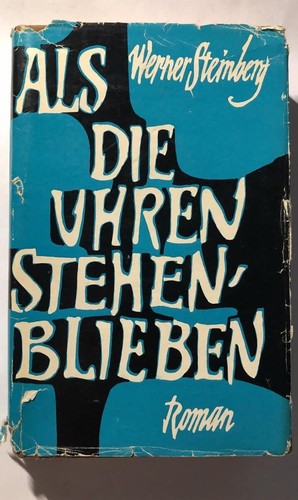 Als die uhren - stehenblieben, +