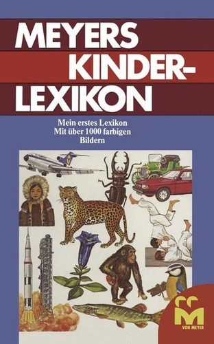 Meyers kinderlexikon mein - meyers, kinderlexikon: