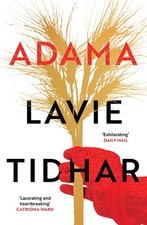Lavie Tidhar / Adama /