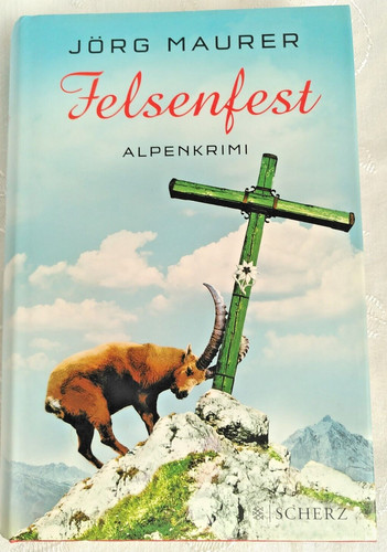 Felsenfest alpenkrimi von - -,