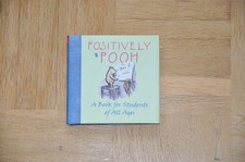 Positively Pooh - A Book for