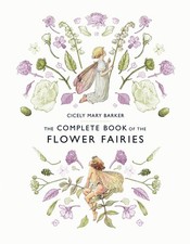 The Complete Book of the Flower Fairies, Cicely M. Barker