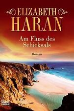 Am Fluss des Schicksals. von Haran, Elizabeth, Geng, Cla... | Buch | Zustand gut