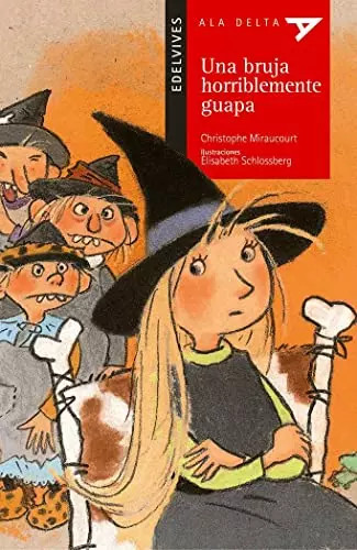 Una bruja horriblemente - , guapa/