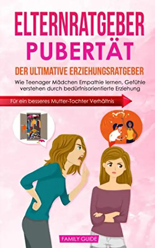 Elternratgeber pubertät der - elternratgeber,