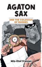Agaton Sax and the Colossus of