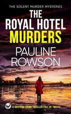 THE ROYAL HOTEL MURDERS a