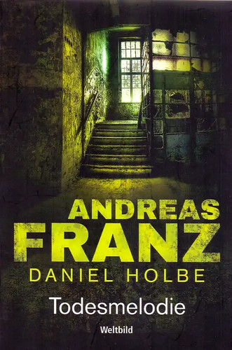 Todesmelodie andreas franz - todesmelodie, &