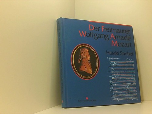 Der freimaurer wolfgang amade - freimaurer,