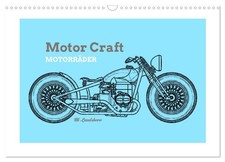 Motor Craft Motorräder (Wandkalender 2026 DIN A3 quer), CALVENDO Monatskalender