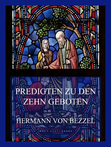 Hermann von bezzel - von, predigten