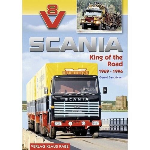 Scania king of the road - of,