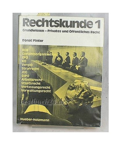 Rechtskunde grundwissen - rechtskunde, 1: