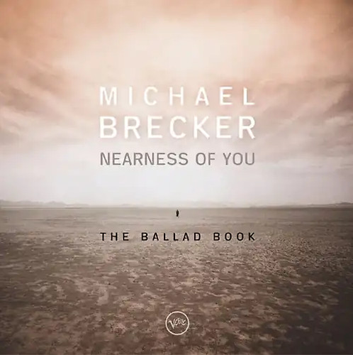 Michael brecker nearness of - michael,
