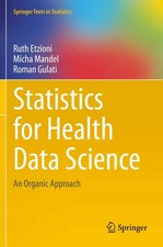 Statistics for Health Data Science | An Organic Approach | Ruth Etzioni (u. a.)
