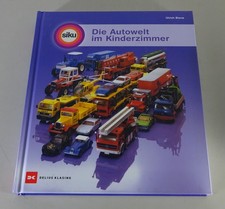 Bildband Siku - Die Autowelt im Kinderzimmer - Ulrich Biene 