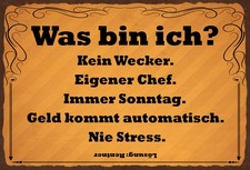 Blechschild 20x30 Was bin ich
