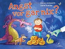 Angst vor gar nix - ?, von