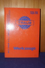 Werkzeugkatalog  Willy Traub  Göppingen  Ausgabe 16  1990