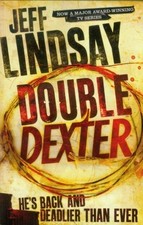 Double Dexter: A Novel (Dexter