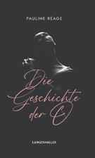 Die Geschichte der O | Rèage, Pauline | Gebunden | 9783784436623