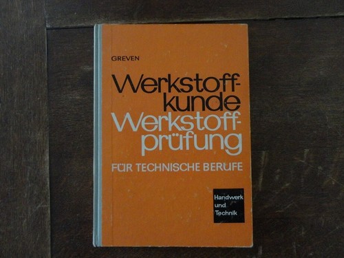 Werkstoffkunde und - werkstoffkunde,