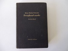 Lehrbuch der Bergbaukunde mit