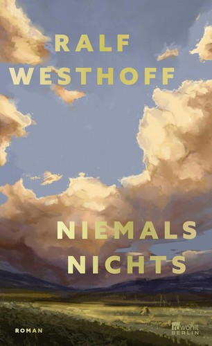 Niemals nichts ralf westhoff - nichts,