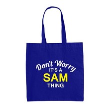 Don'T Worry It's A Sam Sache -
