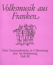 Noten 7 Notenhefte 10 fränkische Tänze für Blasmusik Volksmusik VOLKSTANZ