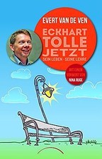 Eckhart Tolle - Jetzt: sein Leben, seine Lehre von Evert... | Buch | Zustand gut