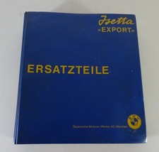 Teilekatalog / Ersatzteilliste / Spare Parts List BMW Isetta Export von 12/1962