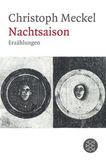 Nachtsaison erzählungen von - nachtsaison:,