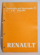 Renault Werkstatthandbuch Autoradio mit Sperrcode 4 x 6 Watt Philips 1991