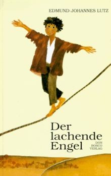 Der lachende engel don bosco - engel.,