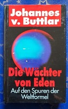 Die Wächter von Eden, Johannes v.Buttlar