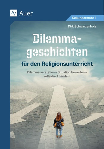Dilemmageschichten für den