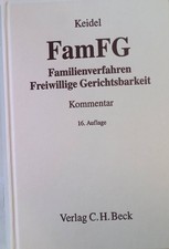 FamFG : Kommentar zum Gesetz über das Verfahren in Familiensachen und die Angele