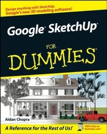 Google sketchup for dummies - sketchup,