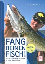 Bradler: Fang Deinen Fisch, die 25 beliebtesten Fischarten Angel-Handbuch/Angeln