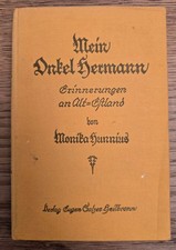 "Mein Onkel Hermann" Erinnerung an Alt-Estland Monika Hunnius 4. Auflage 1921