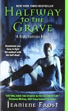 Halfway to the Grave: A Night