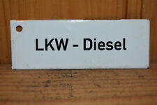 Altes Emailschild Tankstelle,LKW-Diesel,Zapfsäule,Kraftstoff,Oldtimer,Truck,Orig