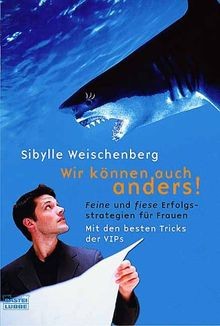 Wir können auch anders - !, von