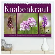 Sabine Löwer | Knabenkraut (hochwertiger Premium Wandkalender 2026 DIN A2...