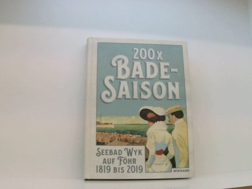 200 badesaison seebad wyk - x,