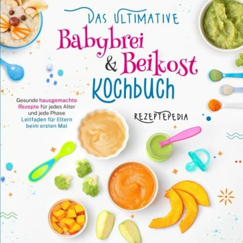 Das ultimative babybrei - das,
