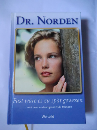 Norden fast wäre - , dr.