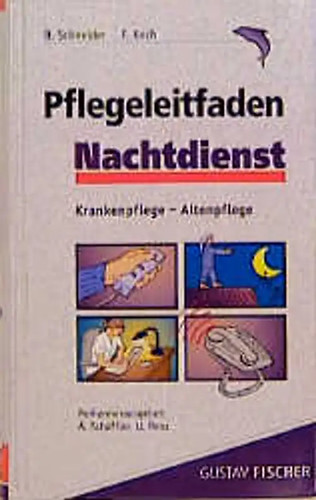 Pflegeleitfaden nachtdienst - pflegeleitfaden,