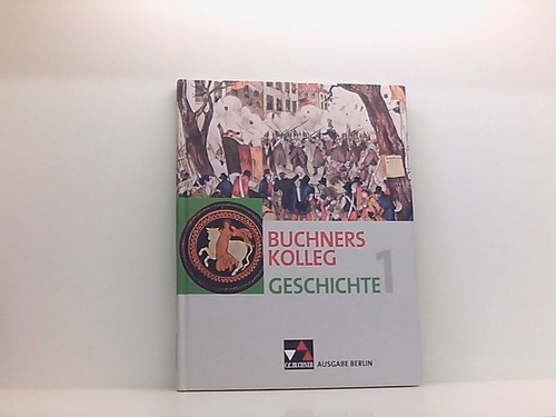 Buchners kolleg geschichte - geschichte, 